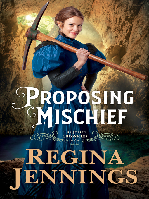 Title details for Proposing Mischief by Regina Jennings - Wait list